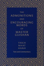 The Admonitions and Encouraging Words of Master Guishan