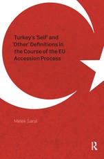 Turkey's 'Self' and 'Other' Definitions in the Course of the Eu Accession Process