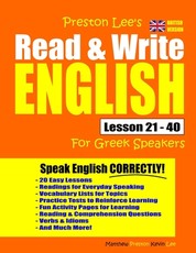 Preston Lee's Read & Write English Lesson 21 - 40 For Greek Speakers (British Version)