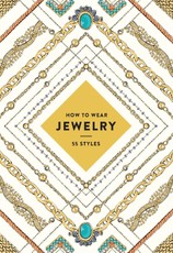 How to Wear Jewelry