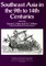 Southeast Asia in the 9th to 14th Centuries
