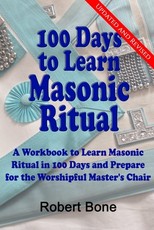 100 Days to Learn Masonic Ritual