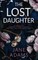 THE LOST DAUGHTER an absolutely gripping mystery thriller that will take your breath away
