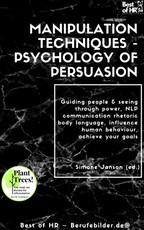 Janson, S: Manipulation Techniques - Psychology of Persuasio
