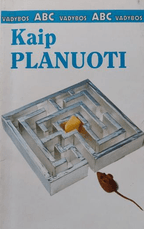 Kaip planuoti
