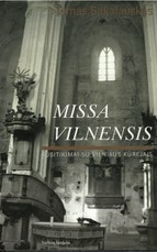 Missa Vilnensis. Susitikimai su Vilniaus kūrėjais
