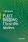 PLANT BREEDING: Classical to Modern