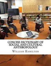 Concise Dictionary of Social and Cultural Anthropology