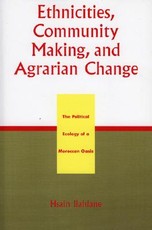 Ethnicities, Community Making, and Agrarian Change