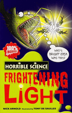 Frightening Light (Horrible Science)