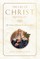 The Life of Christ Revealed: The Visions of Blessed Veronica of Milan