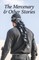 The Mercenary & Other Stories