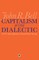 Capitalism and the Dialectic