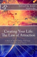 Creating Your Life