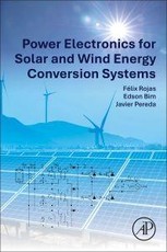 Power Electronics for Solar and Wind Energy Conversion Systems