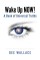Wake Up  Now!  A Book of Universal Truths