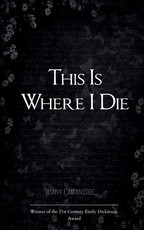 This Is Where I Die