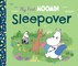 Jansson, T: My First Moomin: Sleepover