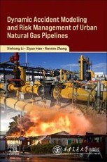 Dynamic Accident Modeling and Risk Management of Urban Natural Gas Pipelines