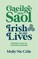 Gaeilge inár Saol - Irish in our Lives