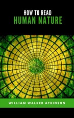 Walker, W: How to Read Human Nature