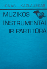 Muzikos instrumentai ir partitūra