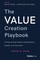 The Value Creation Playbook