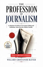 The Profession of Journalism