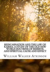 Reincarnation and the Law of Karma