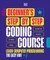 Beginner's Step-By-Step Coding Course