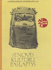 Senovės kultūrų paslaptys