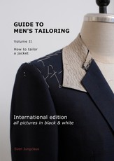 Guide to men's tailoring, Volume 2 (black & white)