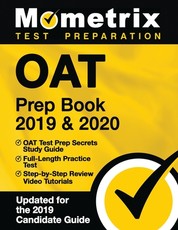 Oat Prep Book 2019 & 2020 - Oat Test Prep Secrets Study Guide, Full-Length Practice Test, Step-By-Step Review Video Tutorials