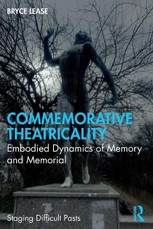 Commemorative Theatricality