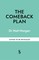 The Comeback Plan