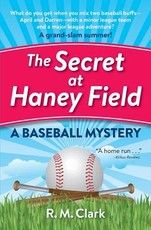 The Secret at Haney Field