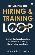Breaking the Hiring & Training Loop