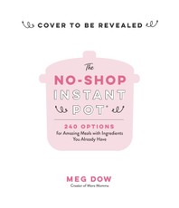 The No-Shop Instant Pot®