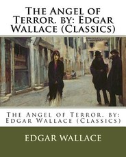 The Angel of Terror. by