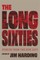 The Long Sixties