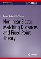 Nonlinear Elastic Matching Distances and Fixed Point Theory
