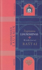 Žygimantas Liauksminas. Rinktiniai raštai