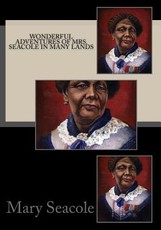 Wonderful Adventures of Mrs. Seacole in Many Lands