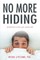 No More Hiding