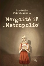 Mergaitė iš „Metropolio“