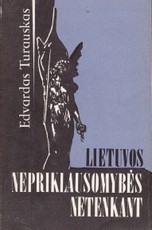 Lietuvos nepriklausomybės netenkant