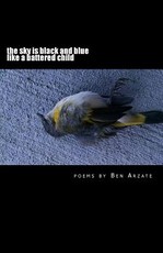 The sky is black and blue like a battered child