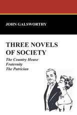 Three Novels of Society