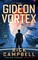 The Gideon Vortex