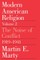 Modern American Religion, Volume 2